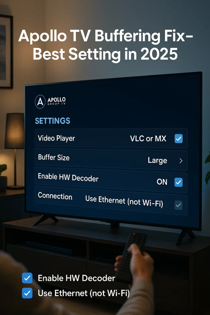 APOLLO TV BUFFERING FIX